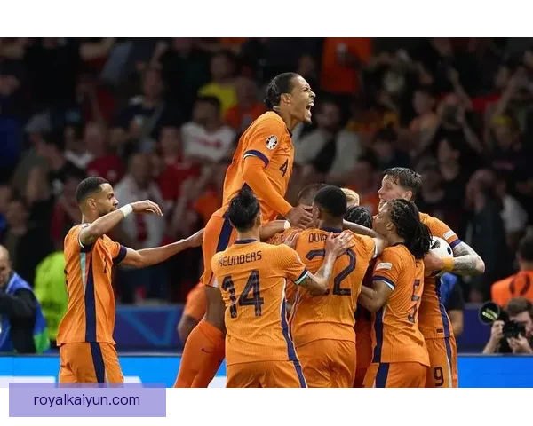 荷兰欧预赛表现稳健，接连斩获关键胜利展现出强队风范